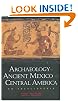 Archaeology of Ancient Mexico and Central America: An Encyclopedia (Special -Reference)