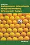 Socioeconomic Determinants Of Regional Mortality Differences In Europe (Population Studies)
