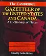 The Cambridge Gazetteer of the USA and Canada: A Dictionary of Places
