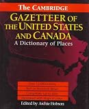 The Cambridge Gazetteer of the USA and Canada: A Dictionary of Places