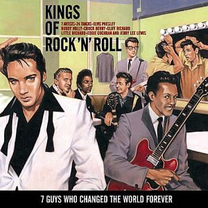CD-Charts  Search : Kings of Rock 'n' Roll: 7 Guys Who Changed the World Forever