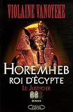 Horemheb, roi d\'Egypte, Tome 2 : Le Justicier