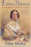 Emma Darwin: The Inspirational Wife of a Genius