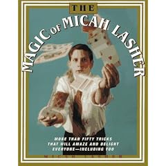 The Magic of Micah Lasher