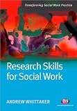 Research Skills for Social Work (Transforming Social Work Practice)
