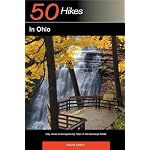 50 Hikes in Ohio: Day Hikes & Backpacking Trips in the Buckeye State, Third Edition (50 Hikes) book cover