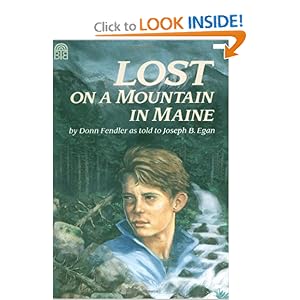Lost on a Mountain in Maine Donn Fendler and Joseph B. Egan