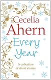 Every Year: Short Stories