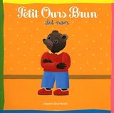 Petit ours brun dit non