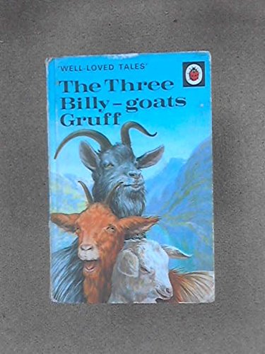 three billy goats gruff well loved tales