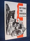 Beyond the border