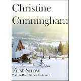 First Snow (Willow Reed) ~ Christine Cunningham