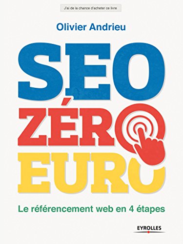 SEO zéro euro: Le référencement web en 4 étapes francais