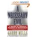 A Necessary Evil: A History of American Distrust of Government