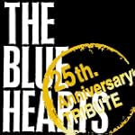 THE BLUE HEARTS “25th Anniversary” TRIBUTE(初回限定盤)