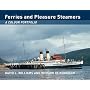 Ferries and Pleasure Steamers: A Colour Portfolio