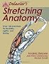 Delavier's Stretching Anatomy