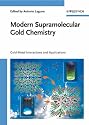 Modern Supramolecular Gold Chemistry: Gold-Metal Interactions and Applications