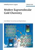 Modern Supramolecular Gold Chemistry