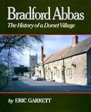 Bradford Abbas : the history of a Dorset village