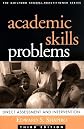 Academic Skills Problems: Direct Assessment and Intervention, Third Edition (Guilford School Practitioner)