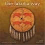 The Lakota Way 2009 Wall Calendar