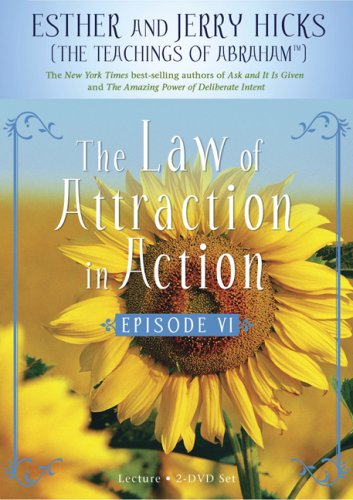The Law of Attraction In Action 2-DVD: Episode VI