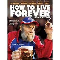 How to Live Forever