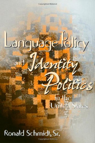 Language Policy & Identity In The U.S. (Maping Racisms)