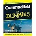 Commodities For Dummies (For Dummies (Business & Personal Finance))