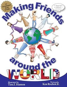 Making Friends Around the World (1st Decalingual Book Ever!): Ken ...