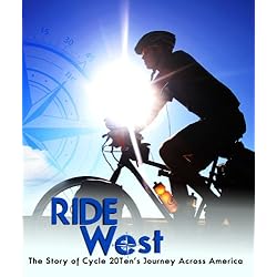 Ride West: The Story of Cycle 20Ten's Journey Across America [Blu-ray]