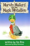 Marvin Mallard and the Magic Medallion