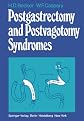 Postgastrectomy and Postvagotomy Syndromes