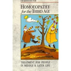 Homoeopathy for the Third Age: Treatment for People in Middle and Later Life