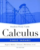 Student Study Guide to accompany Calculus: Single Variable, 4th Edition