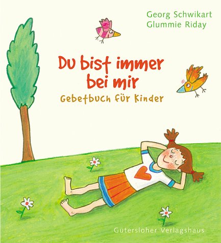 Du bist immer bei mir