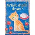 What Shall I Draw (What Shall I Do Today)