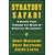 Strategy Safari: A Guided Tour Through The Wilds Of Strategic Management