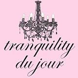 Tranquility Du Jour
