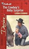 The Cowboy's Baby Surprise (Silhouette Desire)