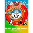 That's All Folks: The Art of Warner Bros. Animation (Owl Books)