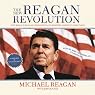 The New Reagan Revolution: How Ronald Reagan’s Principles Can Restore America’s Greatness
