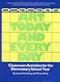 Art Today and Every Day: Classroom Activities for the Elementary School Year