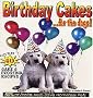Birthday Cakes ... for the Dogs