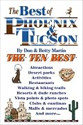The Best of Phoenix and Tucson: The Ten Best