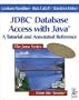 Jdbc Database Access With Java: A Tutorial and Annotated Reference (Java Series)