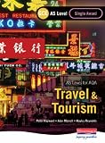 AS GCE Travel and Tourism for AQA: Single Award