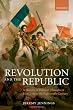 Image of Revolution and the Republic: A History of Political Thought in France since the Eighteenth-Century