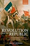 Revolution and the republic : a history of political thought in France since the eighteenth-century